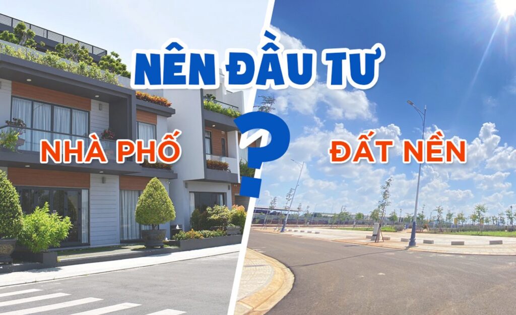 so-sanh-loi-nhuan-dau-tu-dat-nen-nha-pho-ba-ria-vung-tau